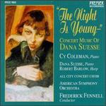 Suesse: Night Is Young and You're So Beautiful; Andante - Cy Coleman (piano); Cy Coleman (vocals); Dana Suesse (vocals); Richard Davis (bass); Robert Barlow (vocals);...