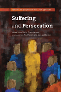 Suffering and Persecution: Rethinking Church in the 21st Century