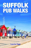 Suffolk Pub Walks: 20 Circular Short Walks