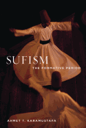 Sufism: The Formative Period