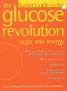 Sugar and Energy: The Pocket Guide to the Glucose Revolution and Sugar and Energy