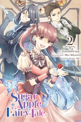 Sugar Apple Fairy Tale, Vol. 2 (Manga): Volume 2 - Yozoranoudon, and Aki, and Mikawa, Miri