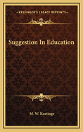 Suggestion in Education