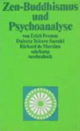 Suhrkamp TaschenbCher, Nr.37, Zen-Buddhismus Und Psychoanalyse - Erich Fromm; Daisetz Teitaro Suzuki; Richard De Martino