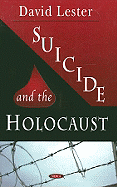 Suicide and the Holocaust