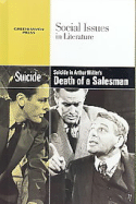 Suicide in Arthur Miller's Death of a Salesman - Cafferty Lerner, Alicia (Editor), and Wilmoth Lerner, Adrienne (Editor)