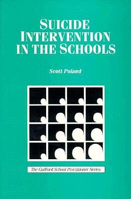 Suicide Intervention in the Schools - Poland, Scott, Edd