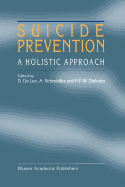 Suicide Prevention: A Holistic Approach