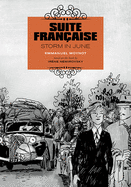 Suite Francaise: Storm in June (A Graphic Novel)