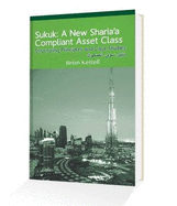 Sukuk: A New Islamic Asset Class