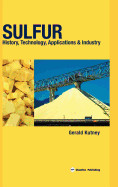 Sulfur. History, technology, applications & industry