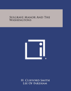 Sulgrave Manor and the Washingtons