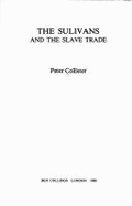 Sullivans,The, and the Slave Trade - Collister, Peter