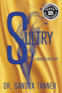 Sultry: A Murder Mystery