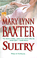 Sultry - Baxter, Mary Lynn