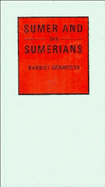 Sumer and the Sumerians - Crawford, Harriet E W