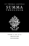 Summa Theologiae: Volume 29, the Old Law: 1a2ae. 98-105