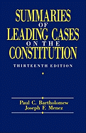 Summaries of Leading Cases on the Constitution