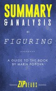 Summary & Analysis of Figuring: A Guide to the Book by Maria Popova