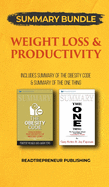 Summary Bundle: Weight Loss & Productivity - Readtrepreneur Publishing: Includes Summary of The Obesity Code & Summary of The ONE Thing
