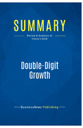 Summary: Double-Digit Growth: Review and Analysis of Treacy's Book