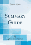 Summary Guide (Classic Reprint)
