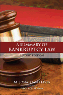 Summary of Bankruptcy Law Second Edition