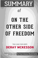 Summary of on the Other Side of Freedom: The Case for Hope by Deray McKesson: Conversation Starters