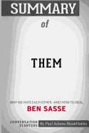 Summary of Them: Why We Hate Each Other--And How to Heal by Ben Sasse: Conversation Starters
