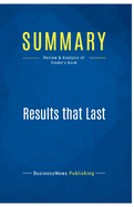 Summary: Results that Last: Review and Analysis of Studer's Book