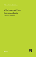 Summe der Logik / Summa logica: Teil 1: ?ber die Termini (Kap. 1-4, 63-67)