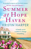 Summer at Hope Haven: An absolutely gorgeous and emotional romance