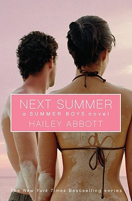 Summer Boys: #2 Next Summer - Abbott, Hailey
