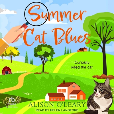 Summer Cat Blues - O'Leary, Alison, and Langford, Helen (Read by)