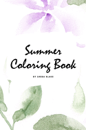 Summer Coloring Book for Young Adults and Teens (6x9 Coloring Book / Activity Book)