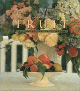 Summer Fruit: A Country Garden Cookbook - Waycott, Edon, and Kleinman, Kathryn (Photographer)