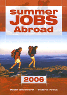 Summer Jobs Abroad - Woodworth, David (Editor), and Pybus, Victoria (Editor)