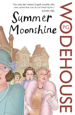 Summer Moonshine - Wodehouse, P G