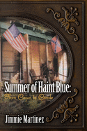 Summer of Haint Blue: From Cajun to Creole