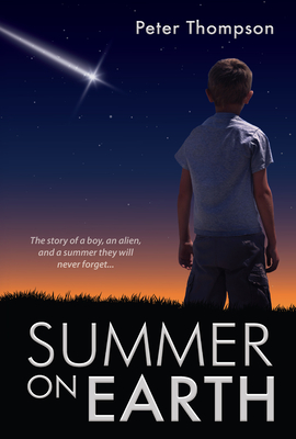 Summer on Earth - Thompson, Peter, PhD