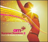 Summer Sessions 2 - DJ Heather & Onionz