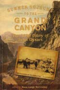Summer Sojourn to the Grand Canyon: The 1898 Diary of Zella Dysart