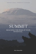 Summit: Reaching the Peak of Your Potential