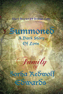 Summoned: A Tale of Dark Love