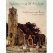 Summoning St Michael: Early Romanesque Towers in Lincolnshire