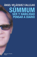 Summum: Ser y habilidad. Pensar a diario