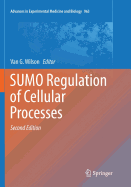 Sumo Regulation of Cellular Processes