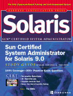 Sun Certified System Administrator for Solaris 9.0 Study Guide (Exams 310-014 & 310-015)