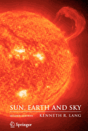 Sun, Earth and Sky - Lang, Kenneth R