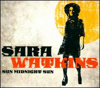 Sun Midnight Sun - Sara Watkins